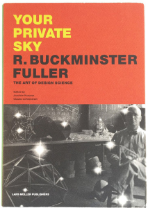 R. Buckminster Fuller-Your Private Sky, Lars Müller Publishers