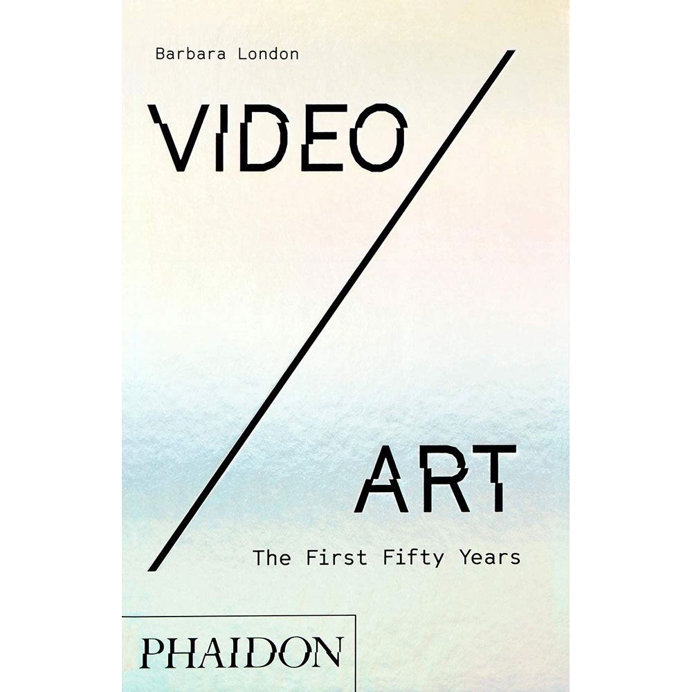 Video/Art The First Fifty Years, Phaidon Publications