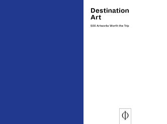 Destination Art, Phaidon Publications