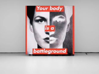 Barbara Kruger, Untitled (Your body is a battleground), 1989/2019, Single-channel video on LED panel, sound, 1 min 4 sec, 137 7/8 x 137 7/8 inches (350.1 x 350.1 cm), Edition of 1, 1 AP, © Barbara Kruger, Courtesy the artist and David Zwirner Gallery