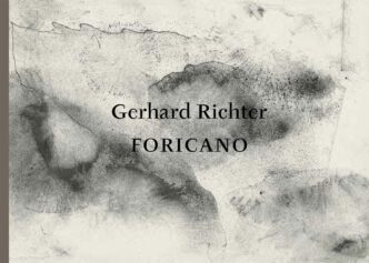 Gerhard Richter, Foricano, David Zwirner Books