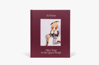 At Home: Alice Neel in the Queer World, David Zwirner Books